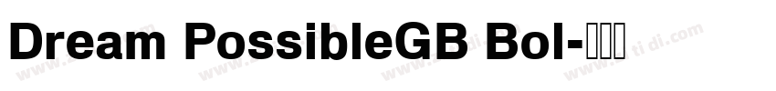 Dream PossibleGB Bol字体转换